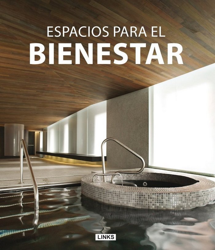 ESPACIOS PARA EL BIENESTAR, de VV.AA. | portada del libro