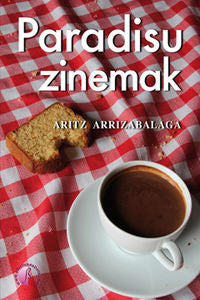 PARADISU ZINEMAK, de ARRIZABALAGA PETRALANDA, ARITZ | portada del libro