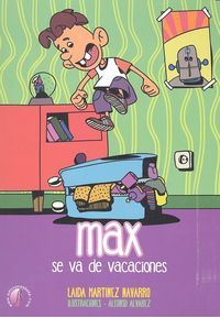Max se va de vacaciones, de Martínez Navarro, Laida | portada del libro
