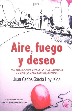 AIRE FUEGO Y DESEO, de GARCIA HOYUELOS,JUAN CARLOS | portada del libro