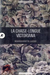 La chaise-longue Victoriana, de Laski, Marghanita | portada del libro