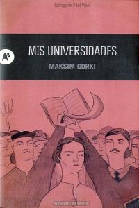 Mis Universidades, de Gorki, Maksim | portada del libro