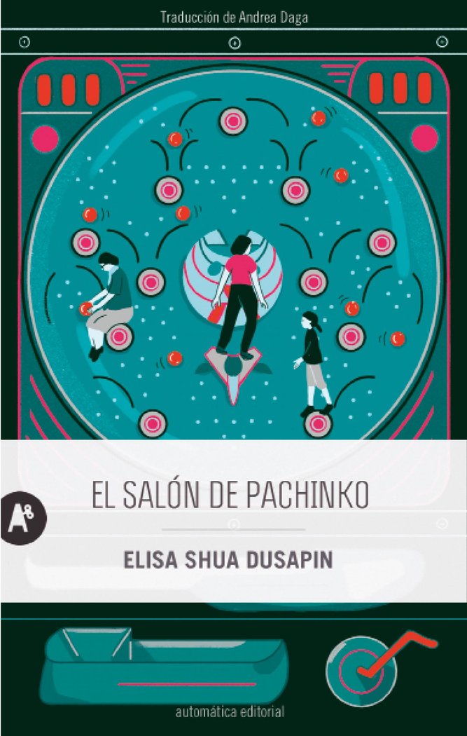 EL SALON DE PACHINKO, de DUSAPIN, ELISA SHUA | portada del libro