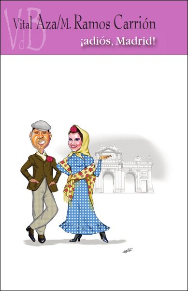 ¡Adiós, Madrid!, de Aza Buylla, Vital | portada del libro