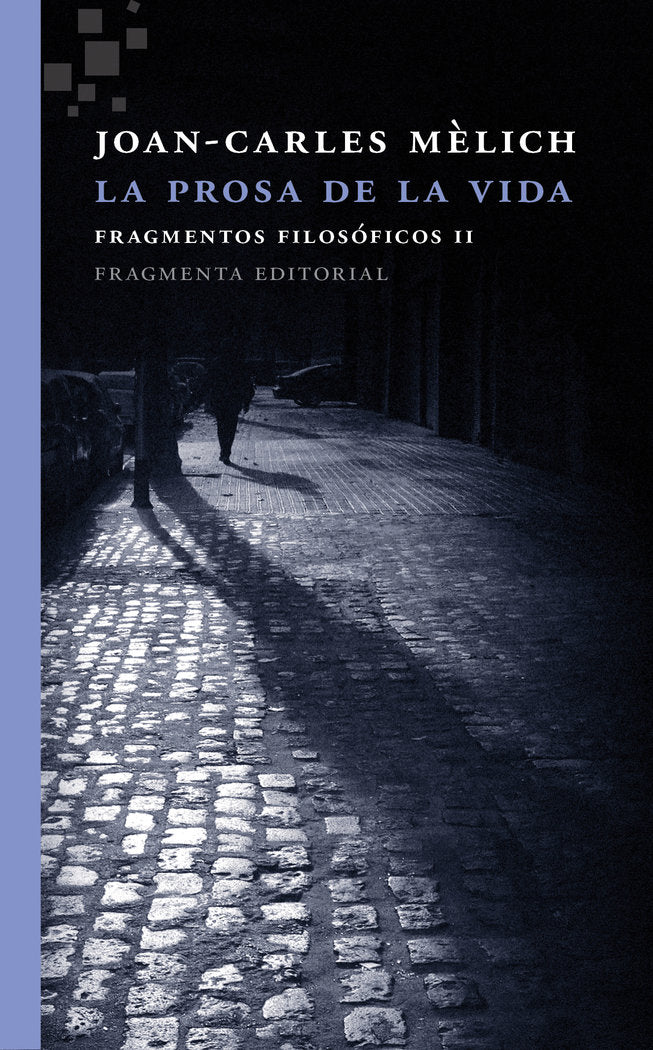 La prosa de la vida, de Mèlich Sangrà, Joan-Carles | portada del libro