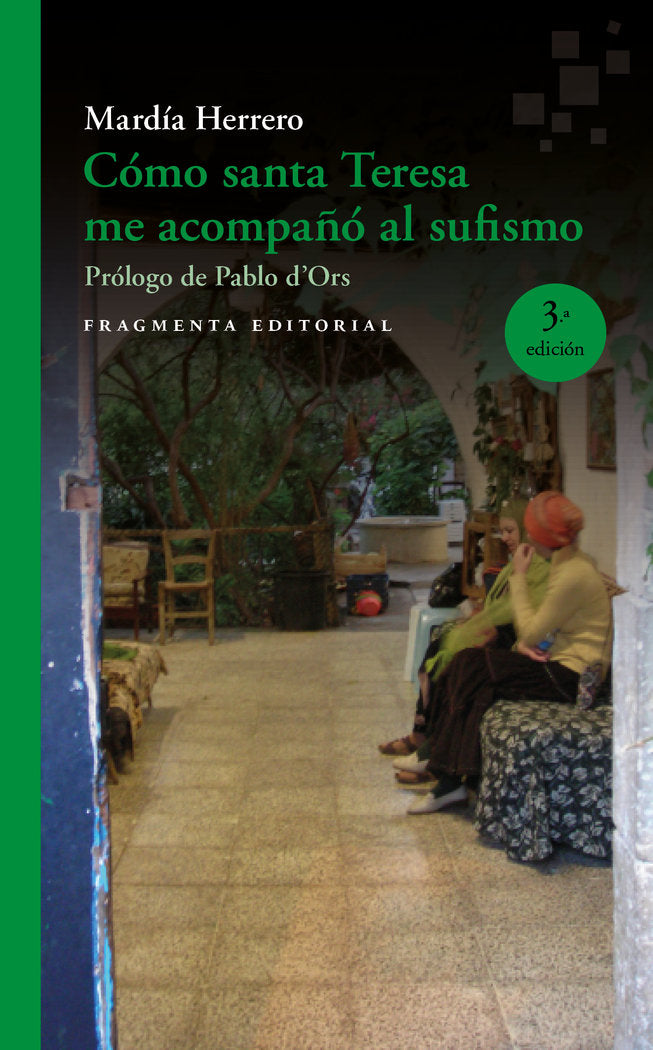 Cómo santa Teresa me acompañó al sufismo, de Herrero Gil, Mardía | portada del libro