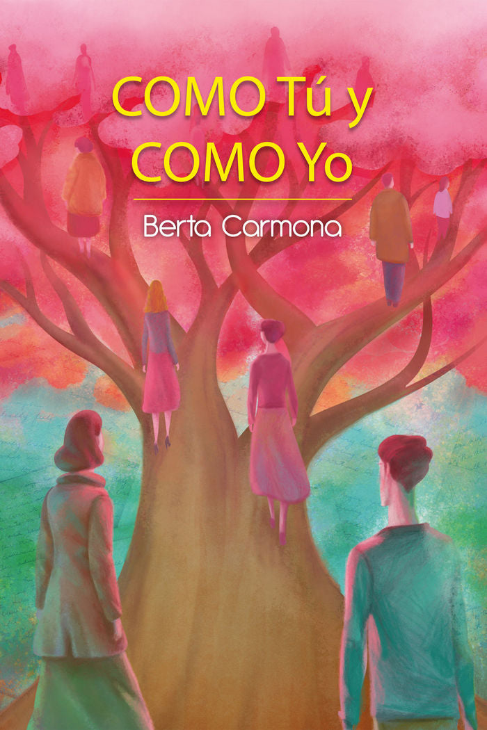 Como tú y como yo, de CARMONA FERNANDEZ | portada del libro