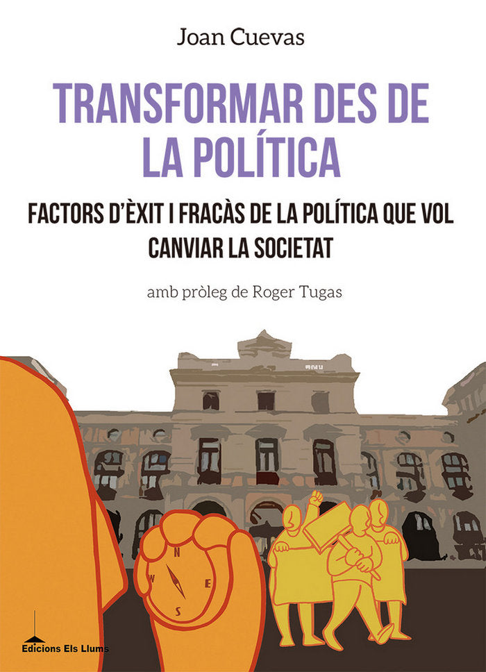 Transformar des de la política, de Cuevas Expósito, Joan | portada del libro