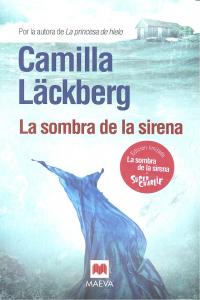 Sombra de la sirena + Super Charlie, de LACKBERG CAMILL | portada del libro