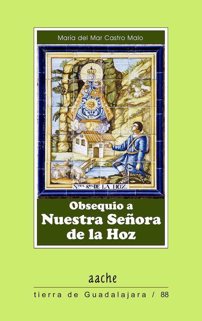 Obsequio a Nuestra Señora de la Hoz, de CASTRO MALO, Sor María del Mar | portada del libro