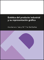 Estética del producto industrial y su representación gráfica, de Serrano Tierz | portada del libro