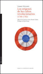 Los orígenes de los cultos revolucionarios (1789-1792), de Mathiez, Albert | portada del libro