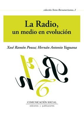 La radio, un medio en evolución, de Pousa Álvarez, Xosé Ramón | portada del libro