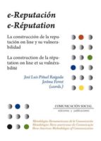 E-reputación / E-Réputation, de José Luis Piñuel Raigada | portada del libro