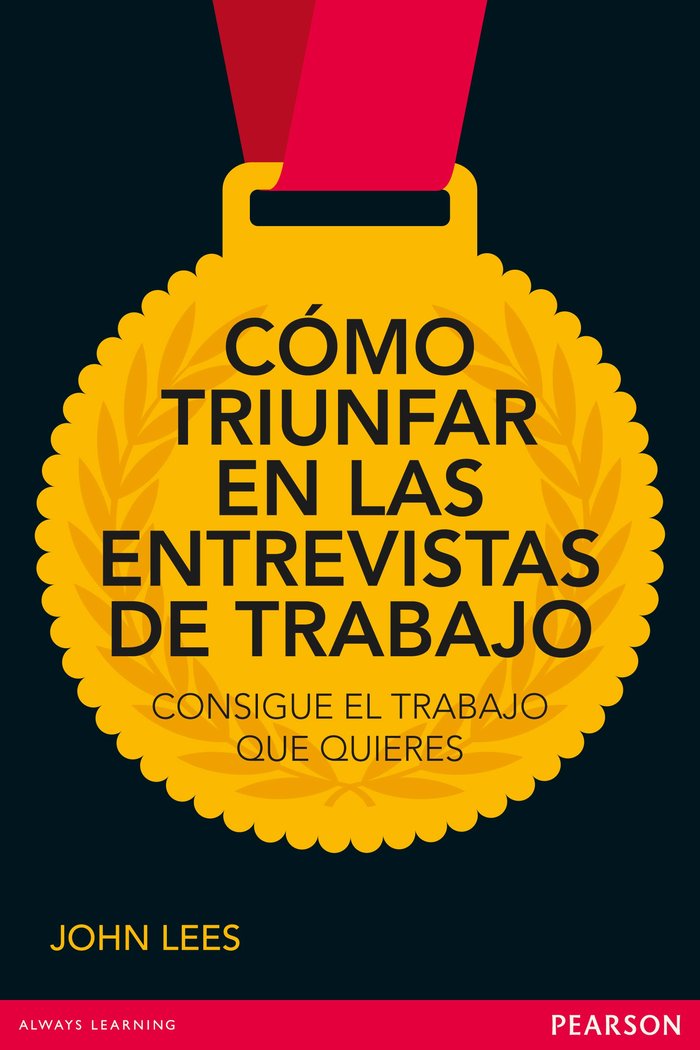 CÓMO TRIUNFAR EN LAS ENTREVISTAS DE TRABAJO, de Lees, John | portada del libro