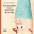 Les menudes (i grans) emocions de la vida, de Montse Gisbert | portada del libro
