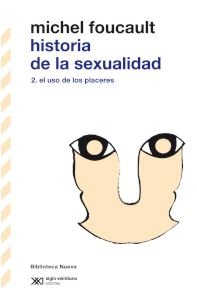 Historia de la sexualidad - II, de Foucault, Michel | portada del libro