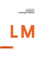 LA MAQUINA, de MALDONADO, JOSE | portada del libro