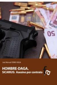 Hombre-daga, de JOSé MANUEL FERRO VEIGA | portada del libro