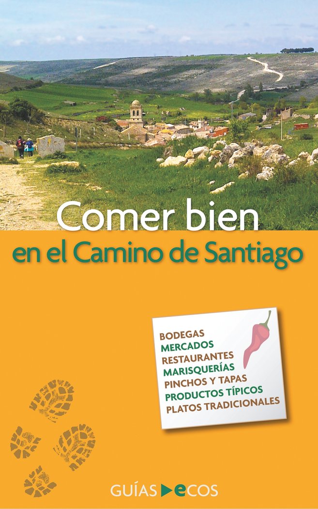 Comer bien en el Camino de Santiago, de FARNOS BRULL, CINTA | portada del libro