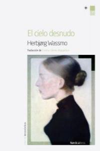 El Cielo desnudo, de Wassmo, Herbjorg | portada del libro