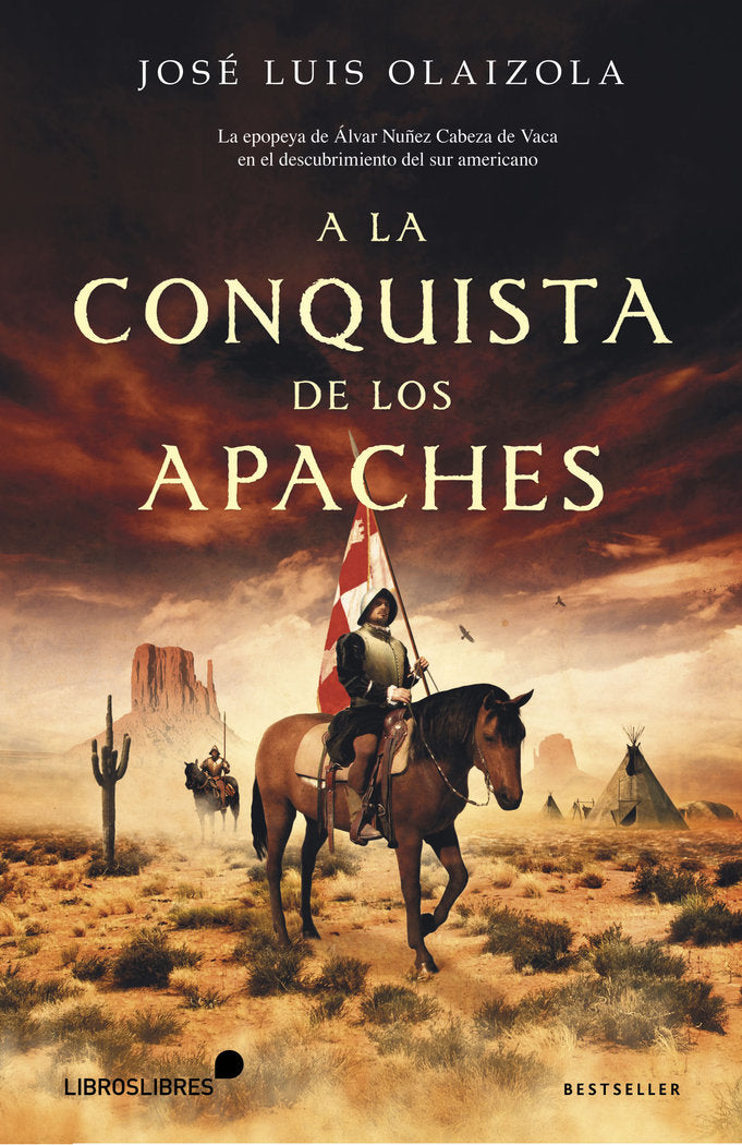 A la conquista de los apaches, de José Luis Olaizola | portada del libro