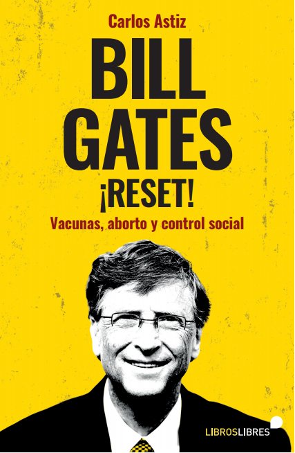 BIL GATES RESET, de ASTIZ, CARLOS | portada del libro