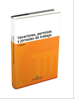 VACACIONES, PERMISOS Y JORNADA DE TRABAJO, de EL DERECHO EDITORES | portada del libro