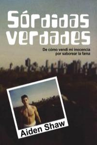 Sórdidas verdades, de Shaw, Aiden | portada del libro