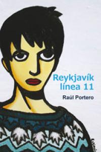 Reykjavík línea 11, de Portero, Raúl | portada del libro