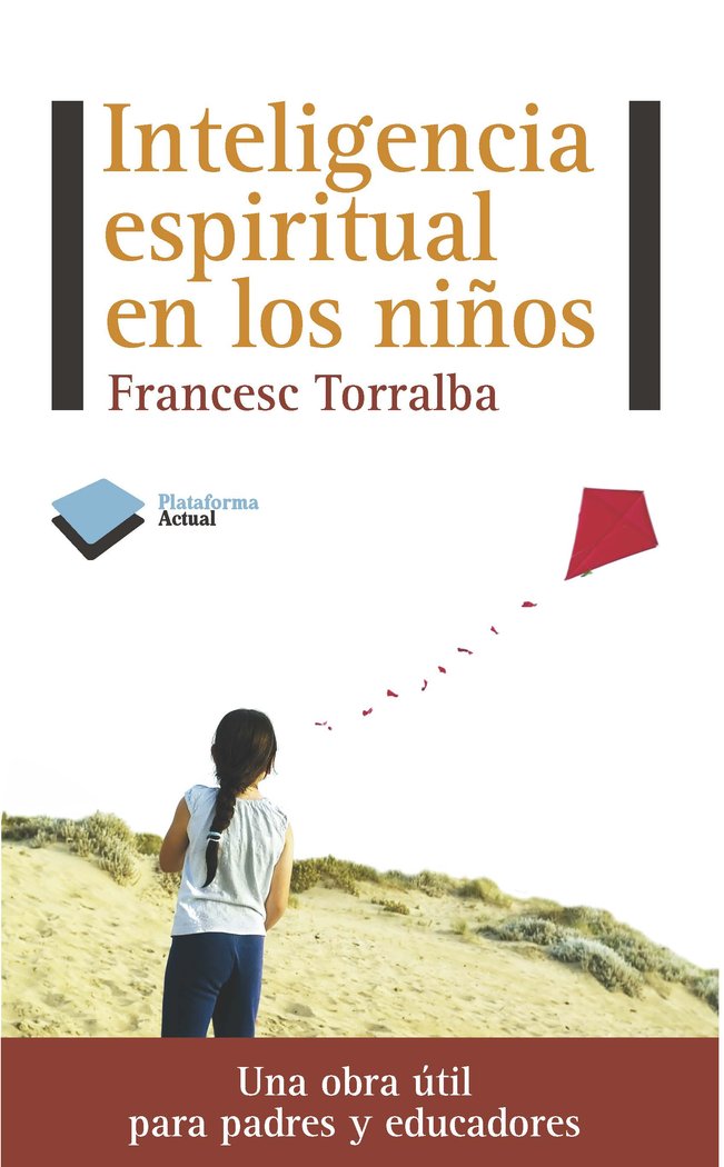Inteligencia espiritual en los niños, de Torralba Roselló, Francesc | portada del libro