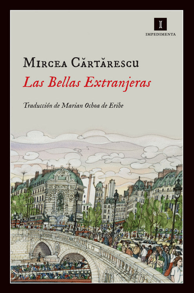 Las Bellas Extranjeras, de Cartarescu, Mircea | portada del libro