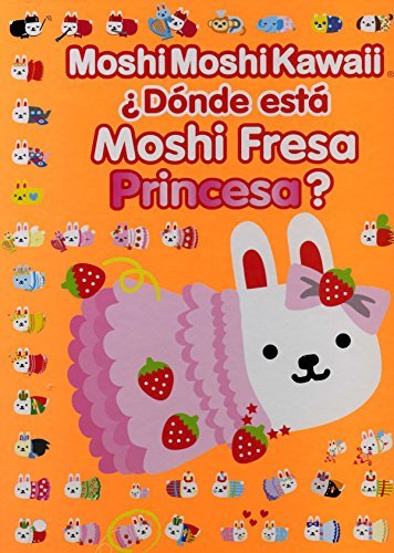 ¿Dónde está Moshi Fresa Princesa?, de Kawaii | portada del libro