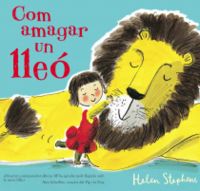 Com amagar un lleó, de STEPHENS | portada del libro