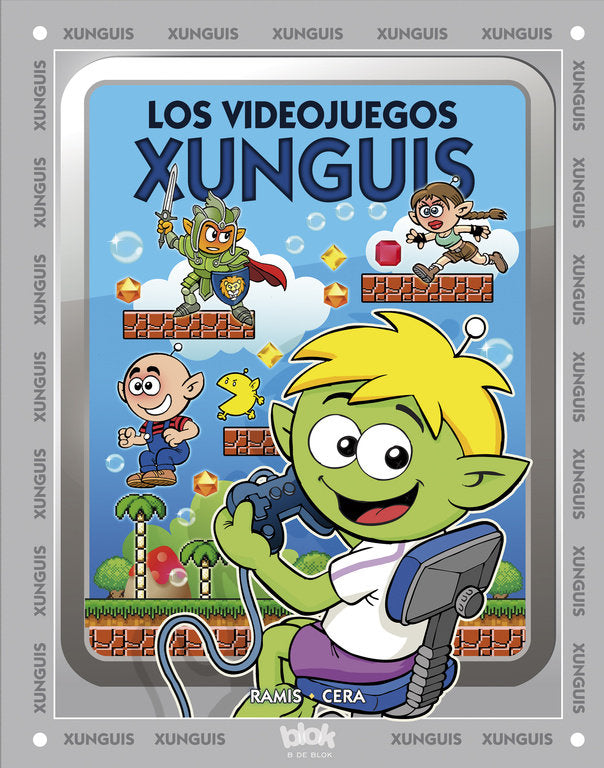 Los videojuegos Xunguis (Colección Los Xunguis), de Cera | portada del libro