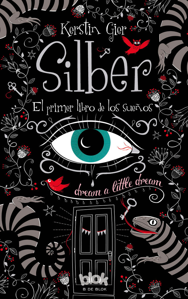 Silber. El primer libro de los sueños (Silber 1), de Gier, Kerstin | portada del libro