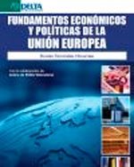 FUNDAMENTOS ECONÓMICOS Y POLÍTICAS DE LA UNIÓN EUROPEA, de Fernández Navarrete | portada del libro