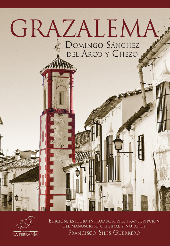 GRAZALEMA DOMINGO SANCHEZ DEL ARCO, de Sánchez del Arco, Domingo | portada del libro