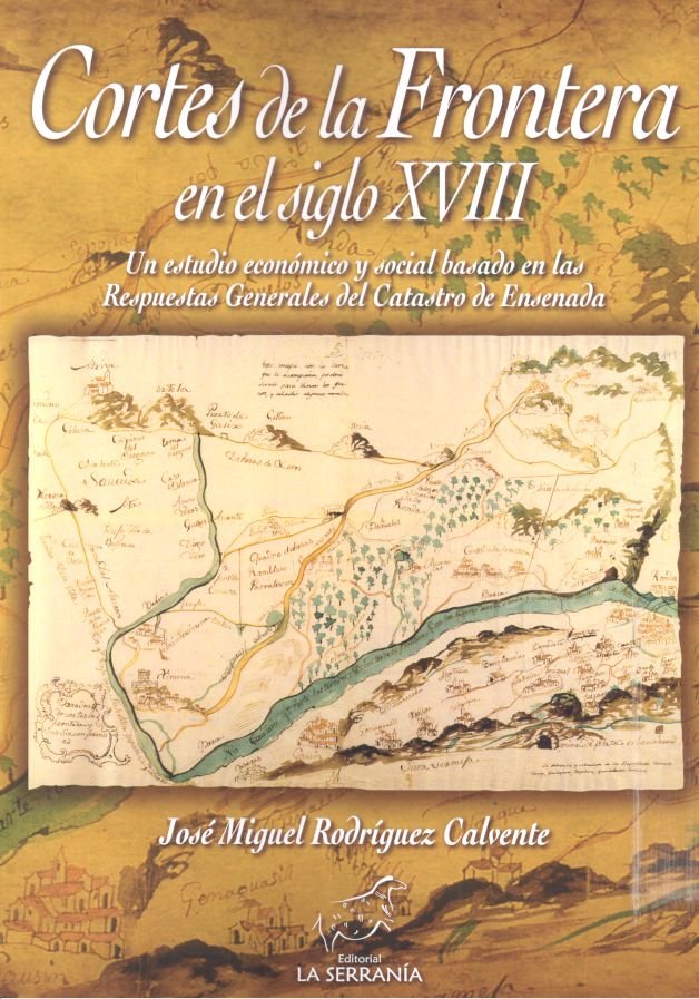CORTES DE LA FRONTERA EN EL SIGLO XVIII, de Rodriguez Calvente,Jose Miguel | portada del libro
