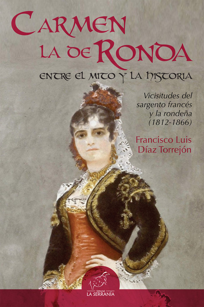 Carmen la de Ronda, de Díaz Torrejón, Francisco Luis | portada del libro