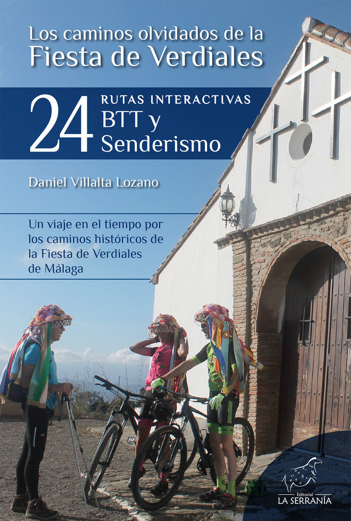 Los caminos olvidados de la Fiesta de Verdiales, de Villalta Lozano, Daniel | portada del libro