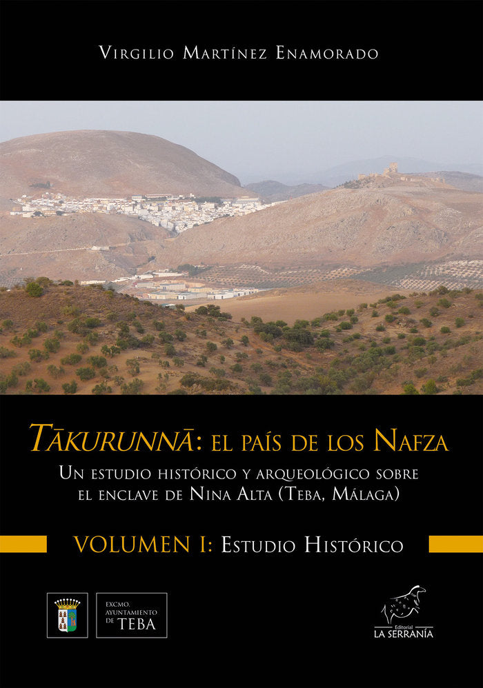 Takurunna. El país de los Nafza. Vol. I: Estudio histórico, de Martínez Enamorado, Virgilio | portada del libro