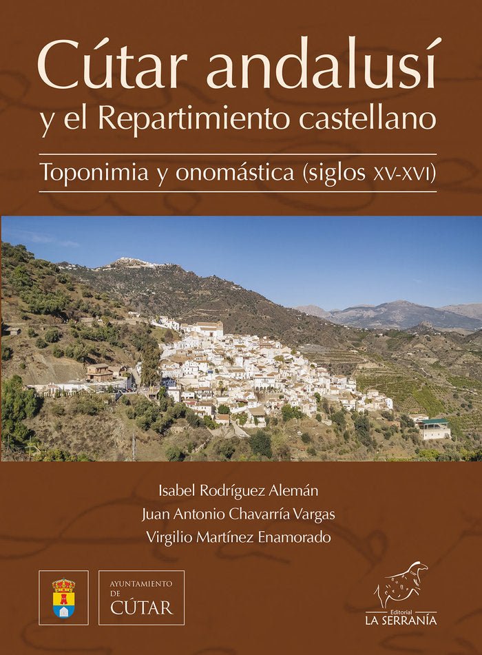 Cútar andalusí y el Repartimiento castellano, de Chavarría Vargas, Juan Antonio | portada del libro
