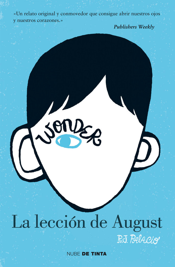 Wonder. La lección de August, de Palacio, R.J. | portada del libro