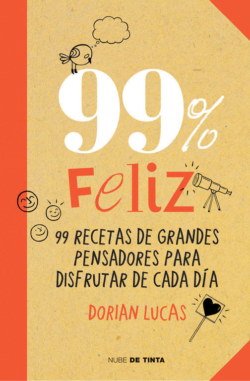99% feliz, de Lucas, Dorian | portada del libro
