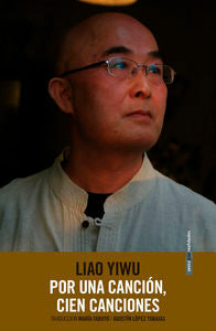 Por una canción, cien canciones, de Yiwu, Liao | portada del libro