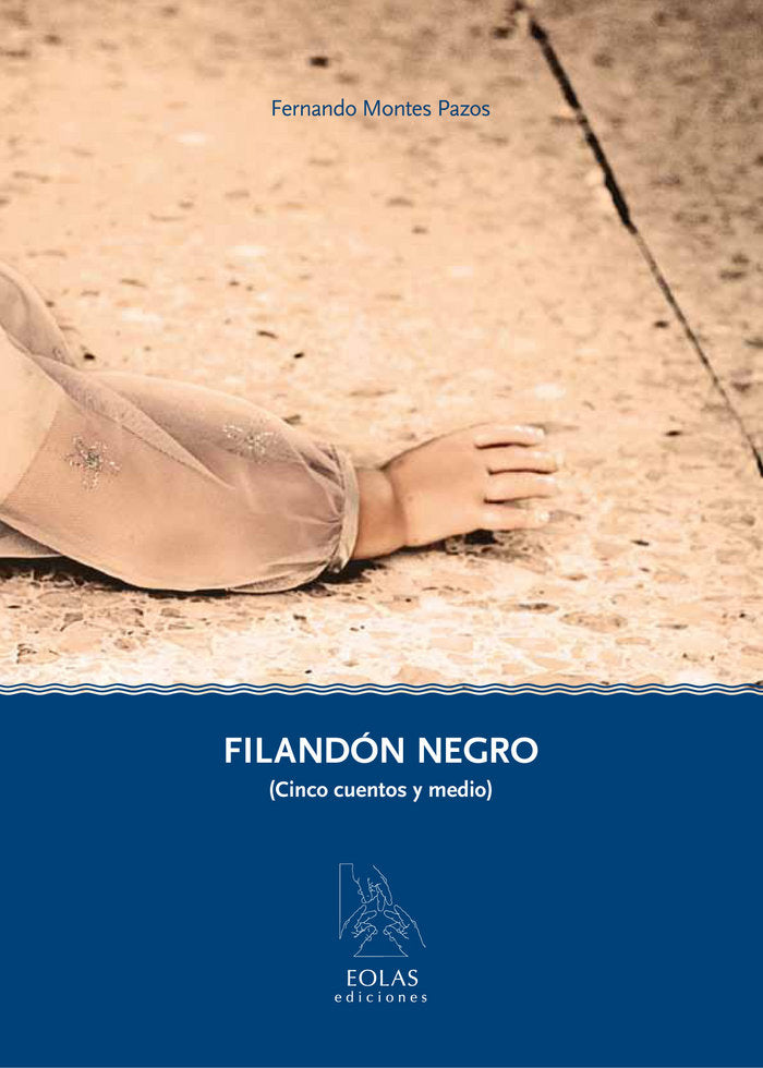 FILANDÓN NEGRO, de MONTES PAZOS, FERNANDO | portada del libro
