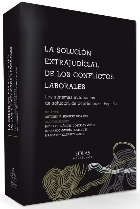 LA SOLUCIÓN EXTRAJUDICIAL DE LOS CONFLICTOS LABORALES, de SEMPERE NAVARRO, ANTONIO V. | portada del libro