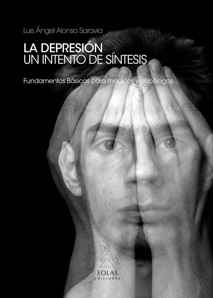 LA DEPRESIÓN. UN INTENTO DE SÍNTESIS, de ALONSO SARAVIA, LUIS ÁNGEL | portada del libro