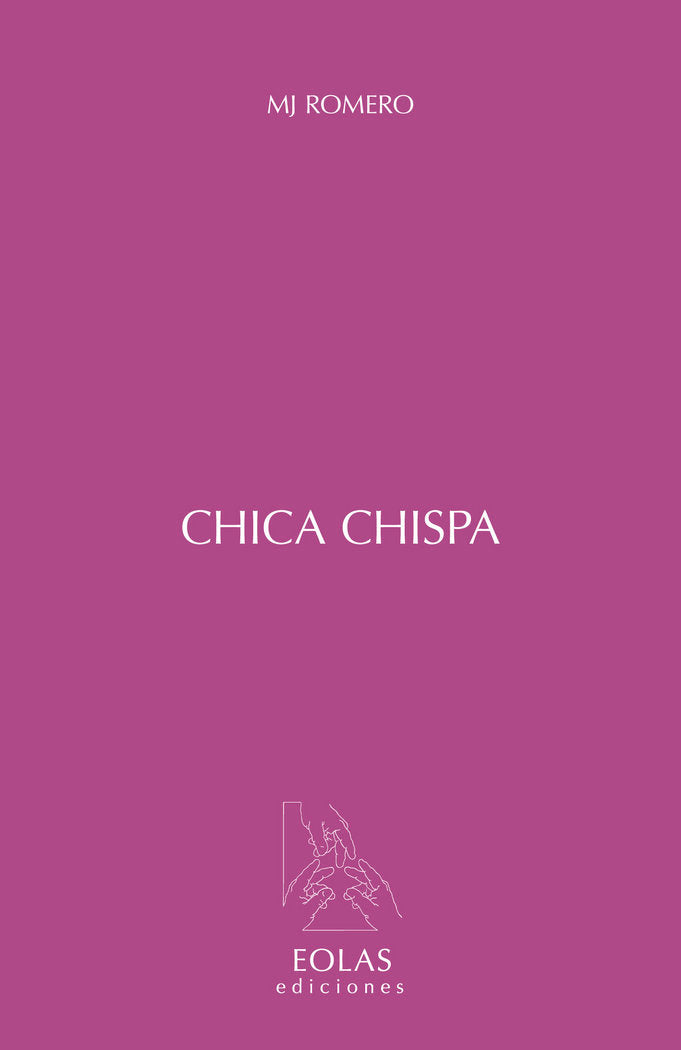 CHICA CHISPA, de ROMERO NICIEZA, MARÃA JESÚS | portada del libro